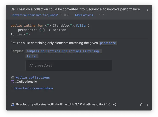 IntelliJ code suggestion to convert chained operation to use a sequence